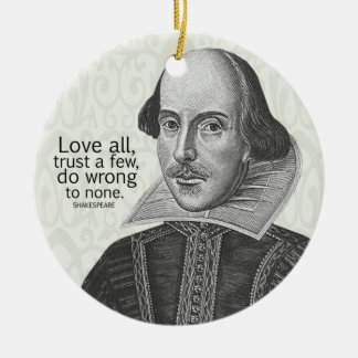 Shakespeares alle Liebe, vertrauen einigen, tun… Keramik Ornament