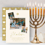 Shalom Gold Star von David 3 Foto Simple Hanukkah Feiertagskarte<br><div class="desc">Diese moderne, minimalistische Hanukkah-Karte enthält den Gruß "Shalom" in einem trendigen Schrift. Auf der mittleren Spitze befindet sich ein goldener Stern von David mit 3 Sofortübersichten für das Foto. Ein kurzer Urlaubswunsch und das Familienname-Abzeichen werden am Ende der Karte platziert. Stern von David Symbol, Begrüßung, Text und Hintergrund können in...</div>