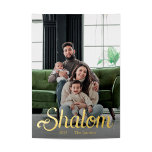 Shalom Script in Gold Folien Feiertagskarte<br><div class="desc">Classic holiday photo cards in beautiful gold foil printing.</div>