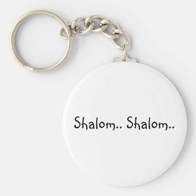 Shalom. Shalom. - Schlüsselkette Schlüsselanhänger (Vorne)