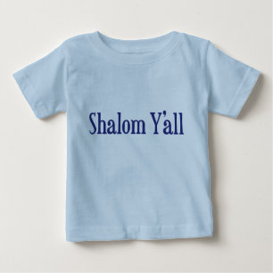 Shalom Sie Baby T-shirt