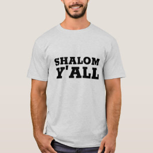 SHALOM Y'ALL T - Shirt