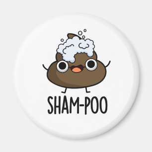 Sham-poo Funny Gekackt mit Shampoo Blasen Pub Magnet