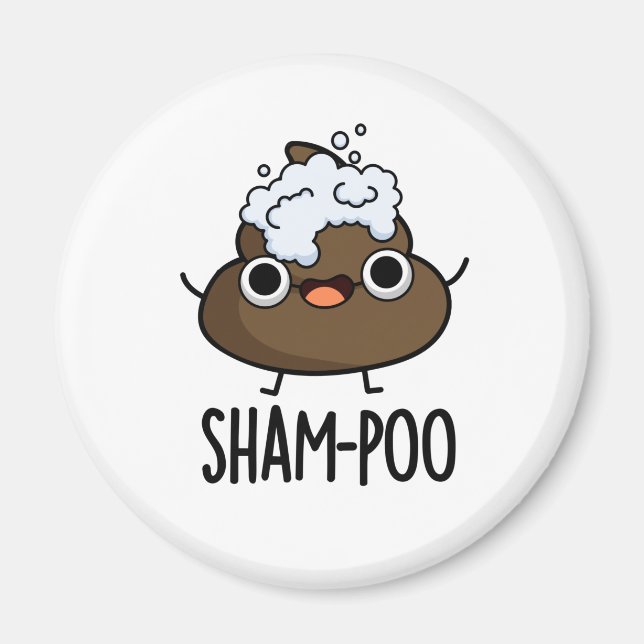 Sham-poo Funny Gekackt mit Shampoo Blasen Pub Magnet (Vorne)