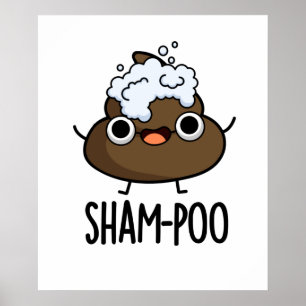 Sham-poo Funny Gekackt mit Shampoo Blasen Pub Poster