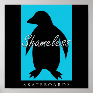 Shameless Skateboards Poster