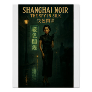Shanghai Noir - Die weibliche Spionage in Seide Poster