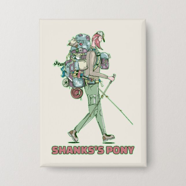 Shanks's pony lustiger Wanderweg Button (Vorderseite)