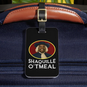 Shaquille Oatfood Funny Meme Gepäckanhänger