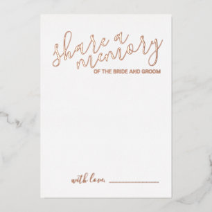 'Share a Memory' Moderne Script Wedding Rose Gold Folieneinladung