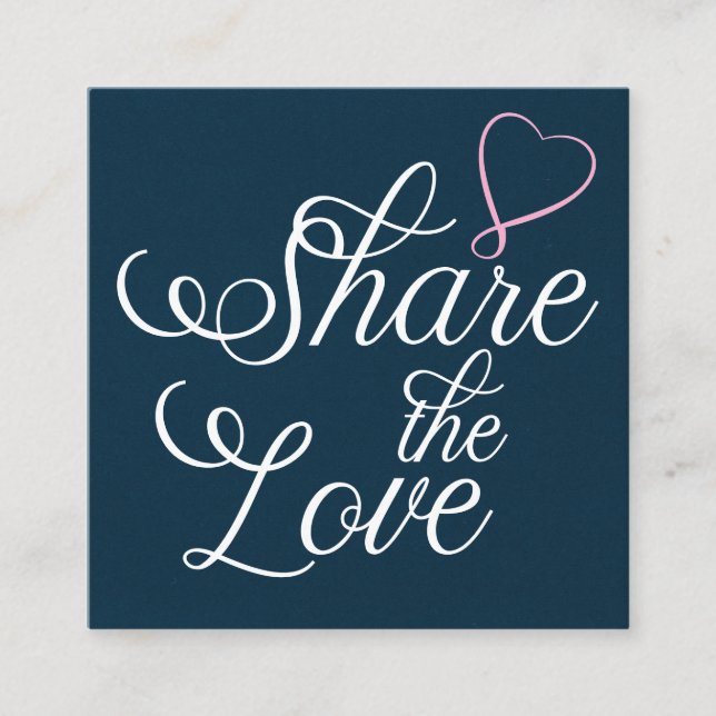 Share the love kraft script typography referral ca quadratische visitenkarte (Vorderseite)