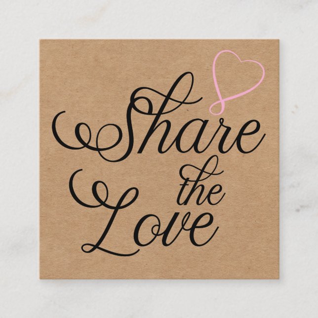 Share the love kraft script typography referral ca quadratische visitenkarte (Vorderseite)