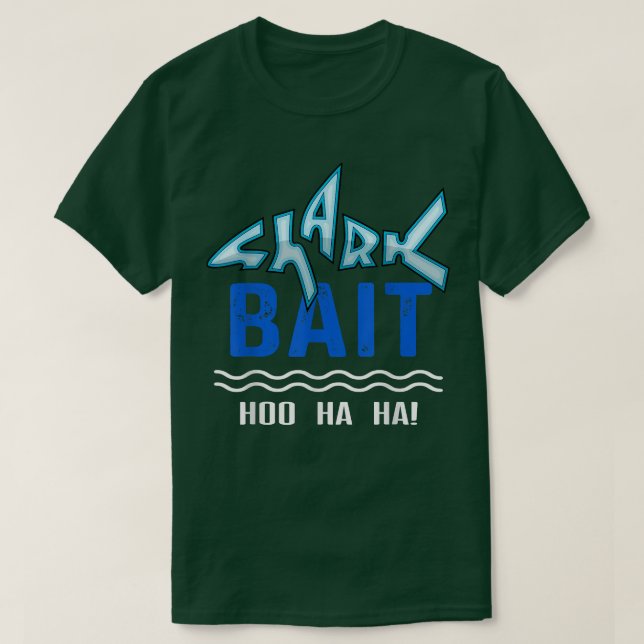 Shark Bait Hoo Ha Ha Funny TFunny Shark of Week  T-Shirt (Design vorne)