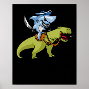 Shark Pirate Riding T-Rex Dinosaur Poster