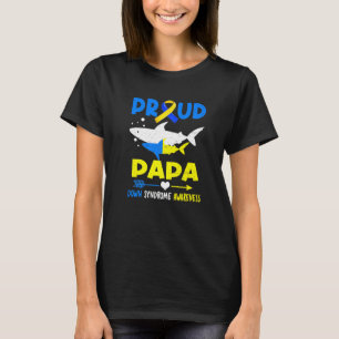 Shark Proud Papa-Down-Syndrom Aufklärung T21 T-Shirt