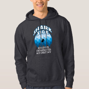 Shark Side   Funny Zitat für Haifische Hoodie