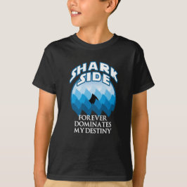 Shark Side | Funny Zitat für Haifische T-Shirt