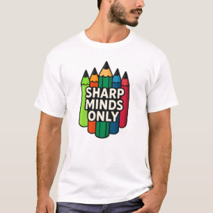 Sharp Minds nur farbenfroher Stift T-Shirt