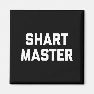 Shart Meister Lustiger Spruch Sarkastische Neuheit Magnet