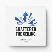 Shattered The Ceiling | Personalisiert