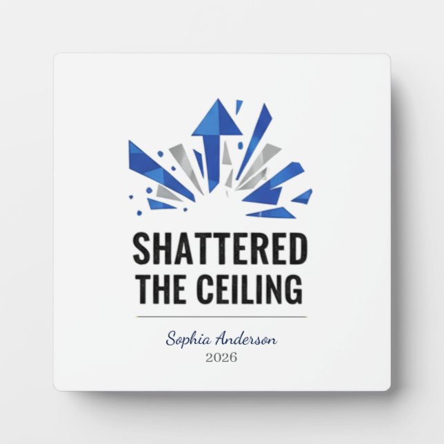 Shattered The Ceiling | Personalized Fotoplatte (Vorderseite)
