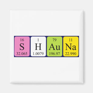 Shauna Periodenmagnetmagnet Magnet