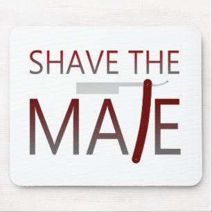 Shave the Mate Mousepad