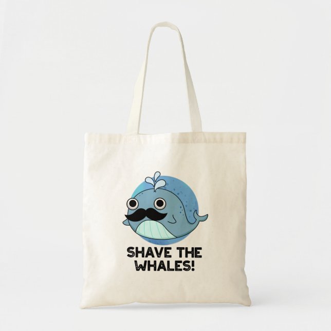 Shave the Whales Funny Animal Pub Tragetasche (Vorne)