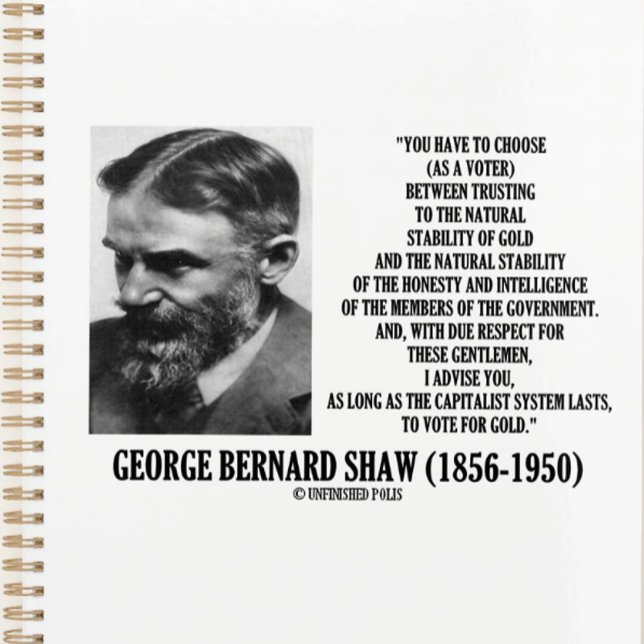 Shaw Stability Gold Ehrlichkeit Mitglieder Regieru Planer (Funny 'vote for gold' quote by playwright George Bernard Shaw on this planner)