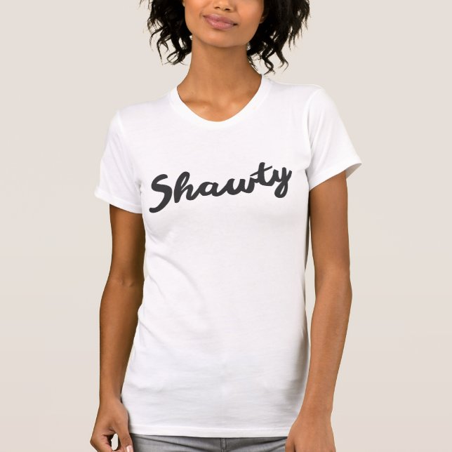 SHAWTY T-Shirt (Vorderseite)