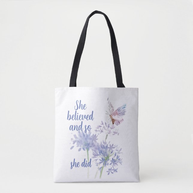 She believed and so Motivational Quote Butterfly Tasche (Vorderseite)
