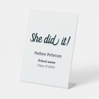 She did it simple black classy modern graduation sockelschild