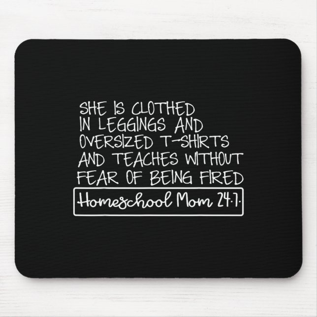 She Is Clothed In Leggings And Oversized Homeschoo Mousepad (Vorne)