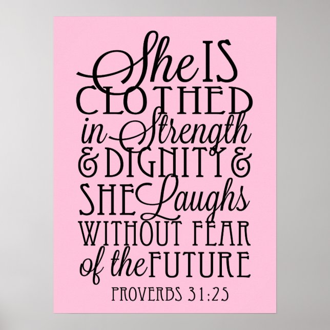 She is Clothed in Strength and Dignity Poster (Vorne)