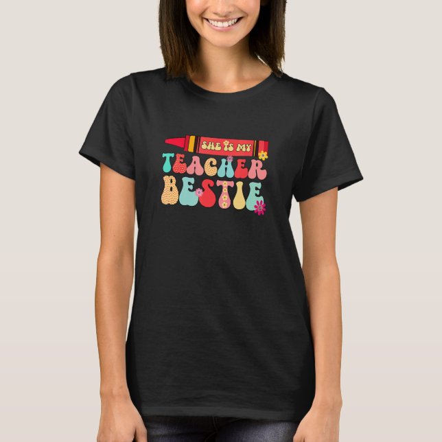 She Is My Teacher Bestie Elementary Teacher BFF Ma T-Shirt (Vorderseite)