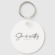 She Is Worthy | Proverbs 31 Keychain 
