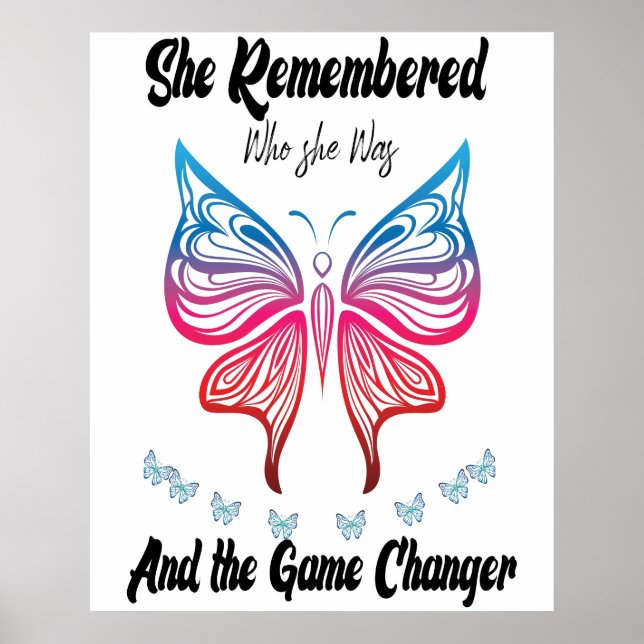 She remembered who she was and the game changed  poster (Vorne)