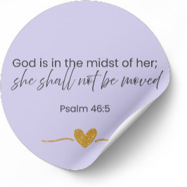 She Shall Not Be Moved Sticker Psalm 46:5 Lavender