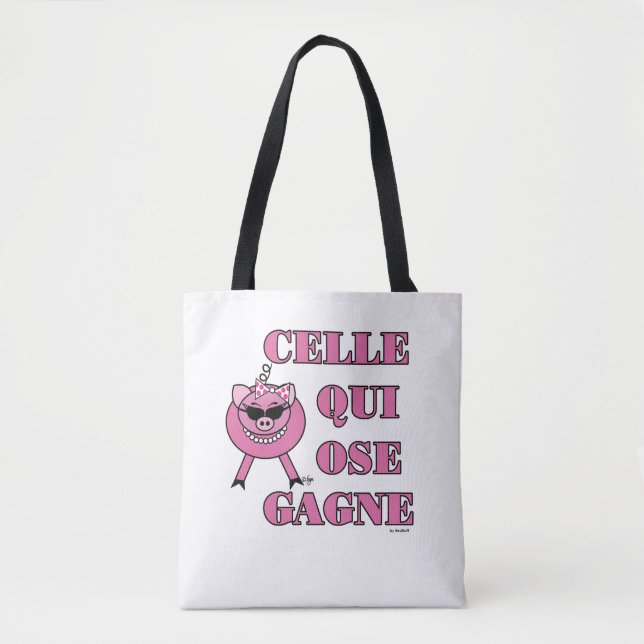 She Who Dares Wins in French w/ Girly Pig Tasche (Vorderseite)