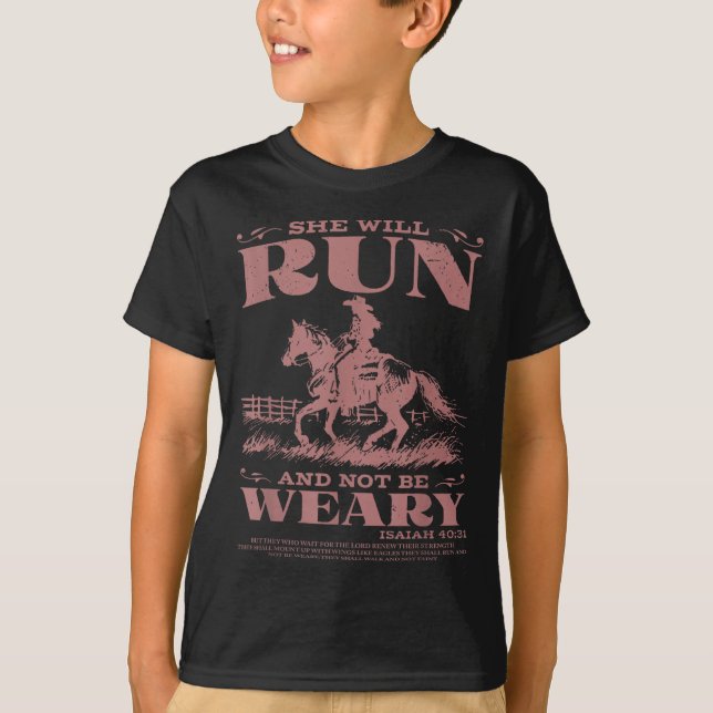 She Will Run And Not Be Weary  T-Shirt (Vorderseite)
