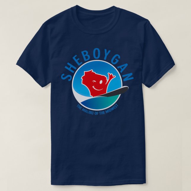 Sheboygan The Malibu of the Midwest Circular Blue T-Shirt (Design vorne)