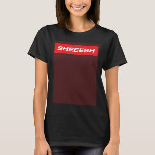 Sheeesh Box Mem, wow cool Jesus T-Shirt