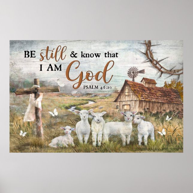Sheep Be Still And Know That I Am God Poster (Vorne)