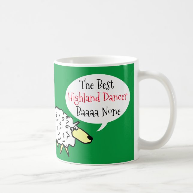 Sheep Design Best Highland Dancer Coffee Tasse (Rechts)