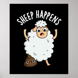 Sheep Happens Funny Gekackt Pun Dark BG Poster
