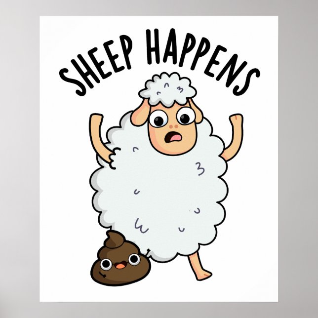 Sheep Happens Funny Kack Pun Poster (Vorne)