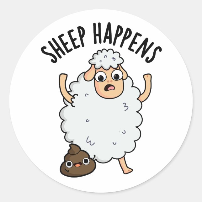 Sheep Happens Funny Kack Pun Runder Aufkleber (Vorderseite)