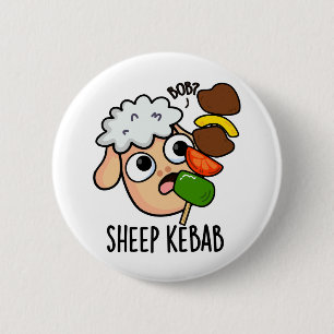 Sheep Kebab Funny Shish Kebab Pun Button