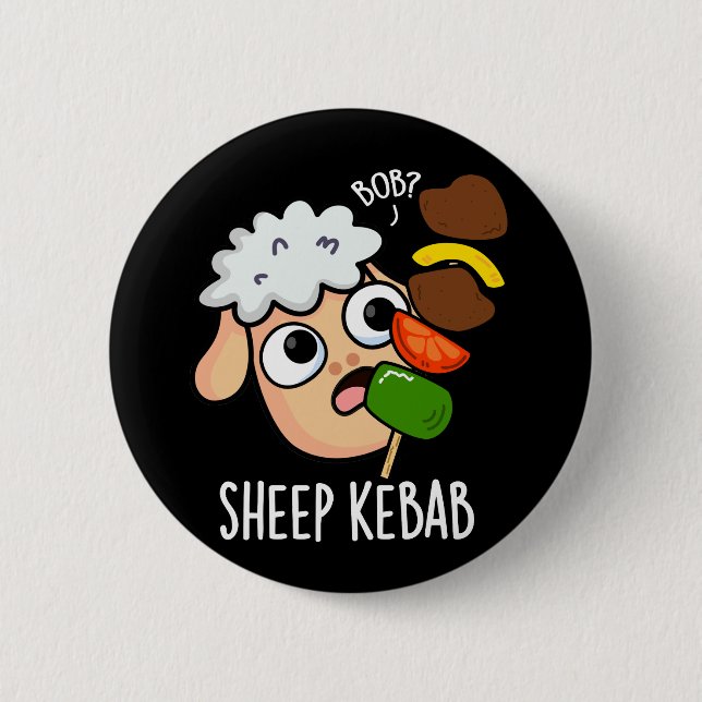 Sheep Kebab Funny Shish Kebab Pun Dark BG Button (Vorderseite)