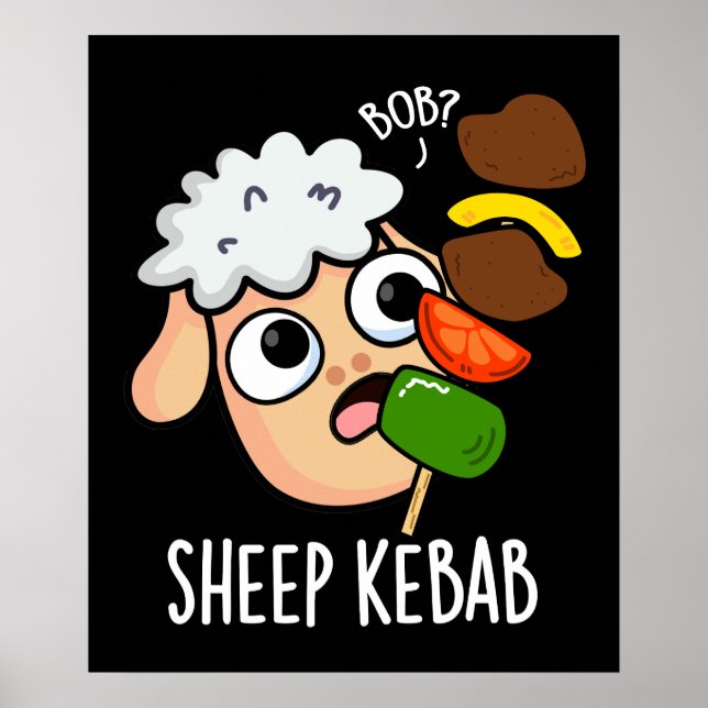 Sheep Kebab Funny Shish Kebab Pun Dark BG Poster (Vorne)